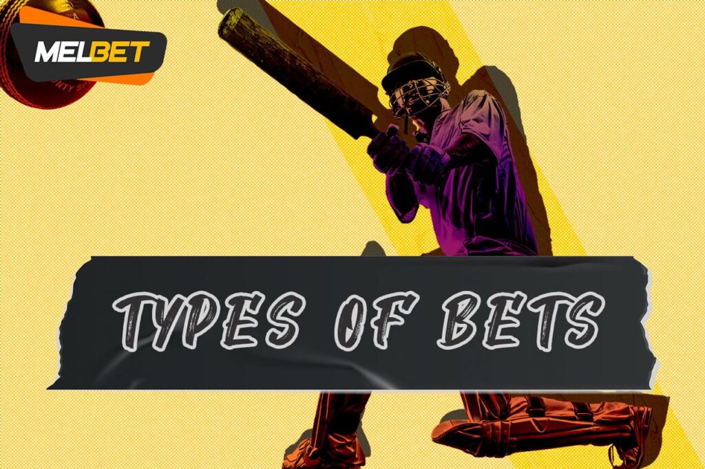 Melbet cricket types of bets in India